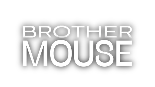 Brother Mouse
