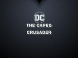 The Caped Crusader (2019 TV Show)