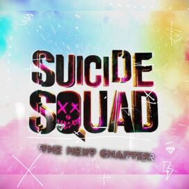 Suicide Squad- The Next Chapter