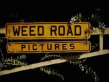 Weed Road Pictures