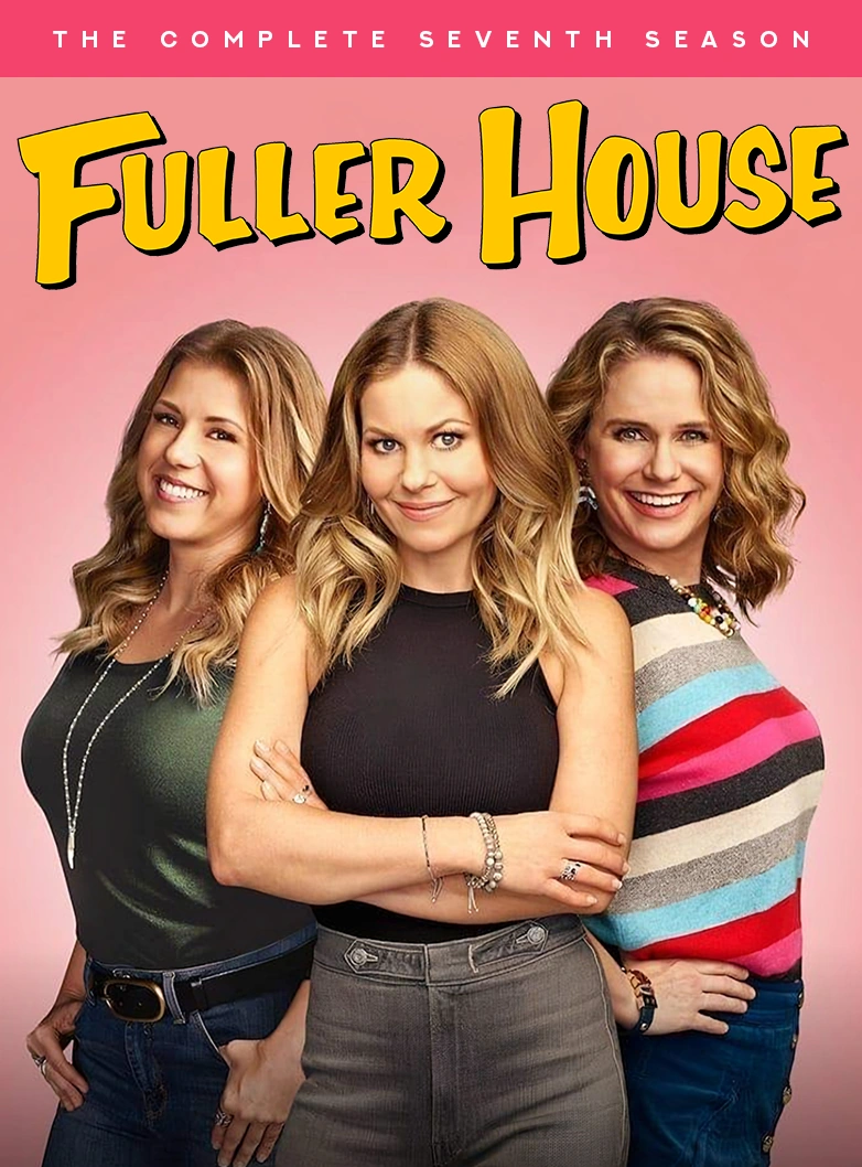 Fuller House (season 7) Fanon Wiki Fandom