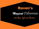 Raven's Magical Halloween with Anna, Kyle and Mordecai