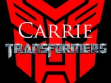 Carrie: Transformers