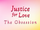 List of Justice for Love Presents: The Obsession episodes