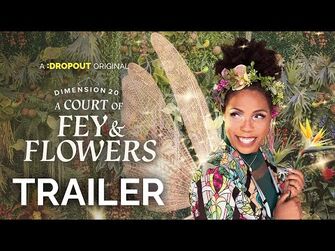A Court of Fey Flowers Dimension 20 Wiki Fandom