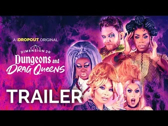 Dimension_20-_Dungeons_and_Drag_Queens_Trailer