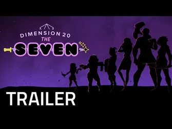 Dimension_20-_The_Seven_Trailer
