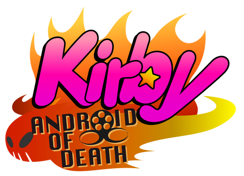 Kirby: Android of Death | Fantendo - Game Ideas & More | Fandom