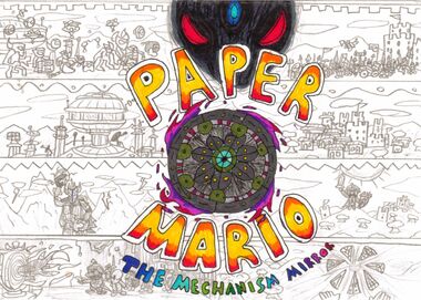 Paper Mario: The Mechanism Mirror