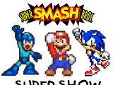 The Super Smash Bros. Super Show!