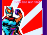 Captain Rainbow: Escape from Wish Island