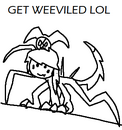 get weeviled lol