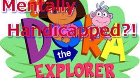 Cartoon_Conspiracy_Theory_Is_Dora_the_Explorer_Mentally_Handicapped?!