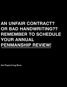 Penmanship is critical in the Büro