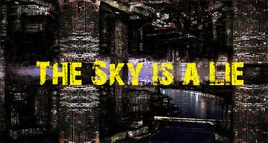 Sky is a Lie