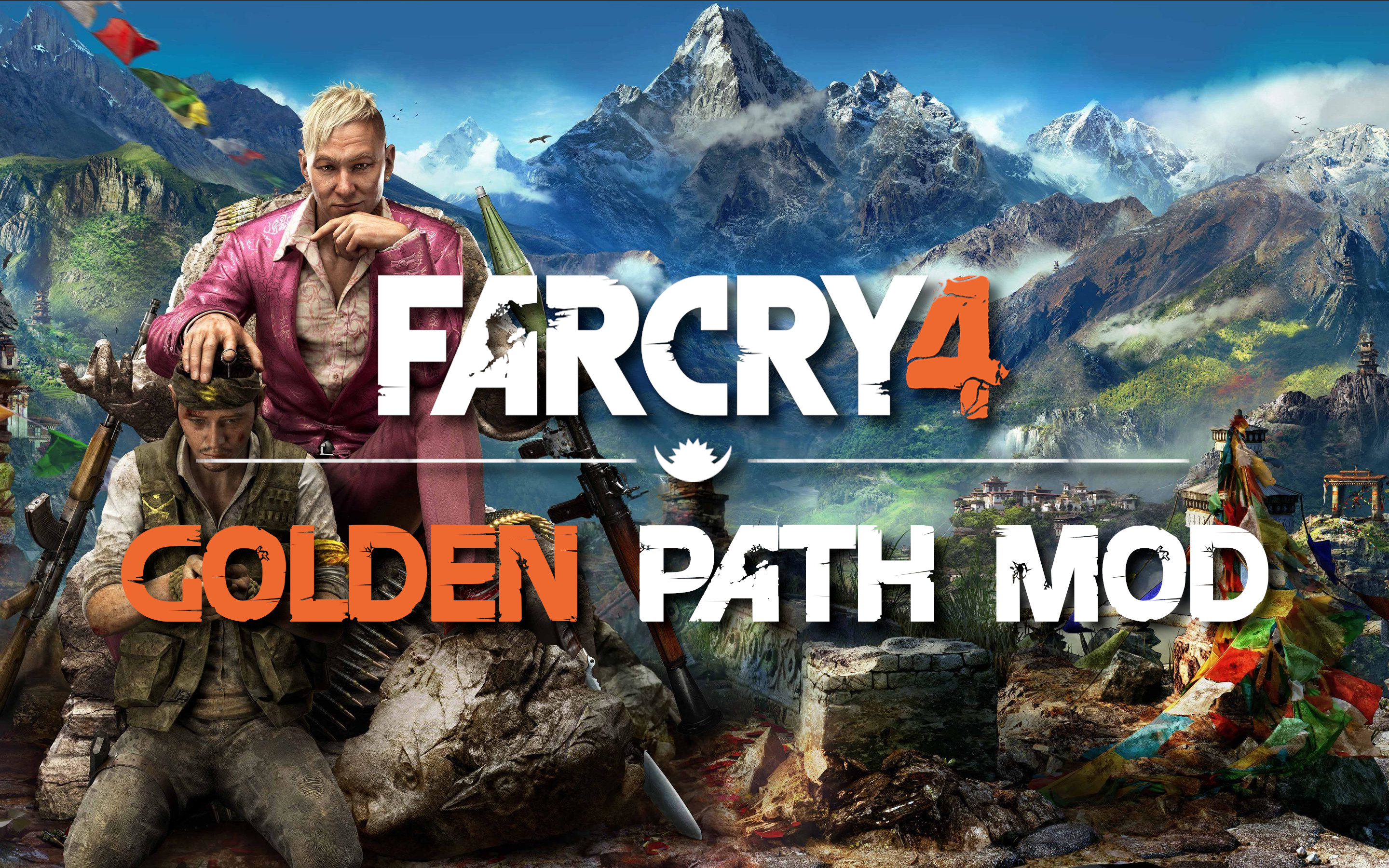 Far Cry 4 Golden Path Mod Far Cry Wiki Fandom