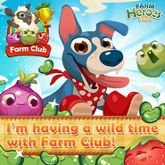 I'm having a wild time with Farm Club!