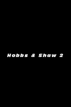 Untitled Hobbs & Shaw Sequel