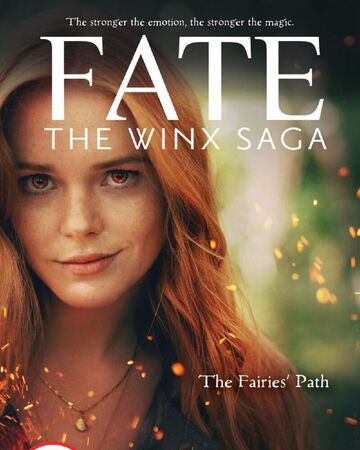 The Fairies' Path | Fate: The Winx Saga Wiki | Fandom