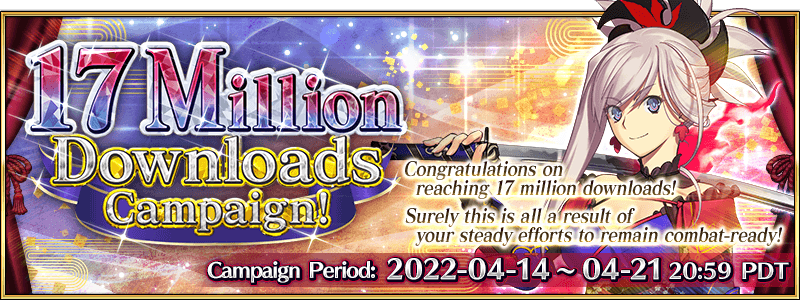 17M Downloads Campaign (US) | Fate/Grand Order Wiki | Fandom