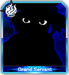 Stage 1 (Grand Servant)