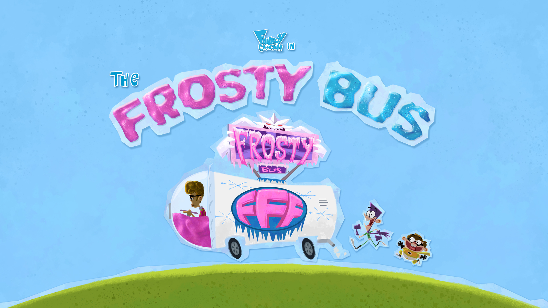 Watch Fanboy & Chum Chum Season 1 Episode 15: The Frosty Bus/The