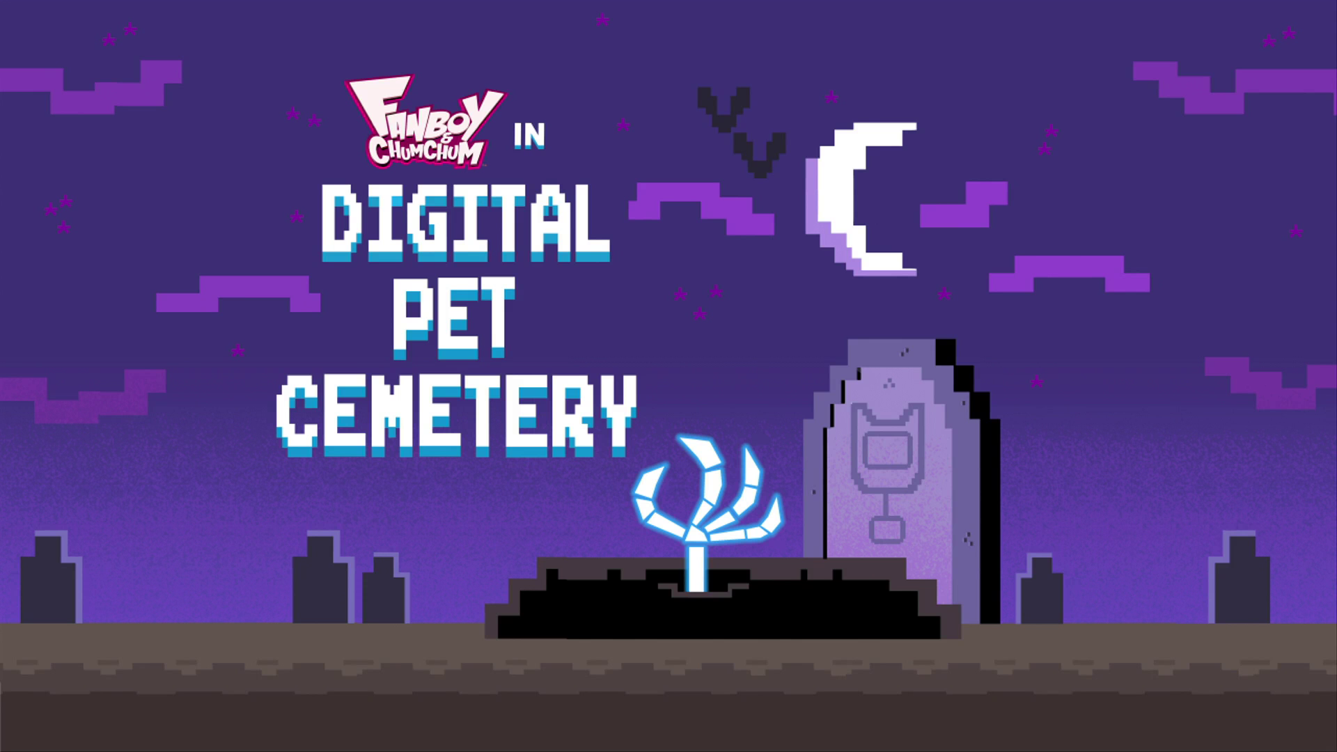 Watch Fanboy & Chum Chum Season 1 Episode 4: Digital Pet Cemetery