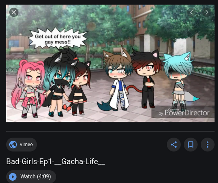 I Just Searched Up Gacha Life Bad Girl Because Fandom