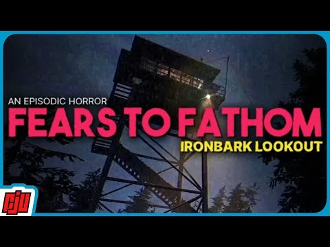 FEARS_TO_FATHOM_4_Ironbark_Lookout_-_Indie_Horror_Game
