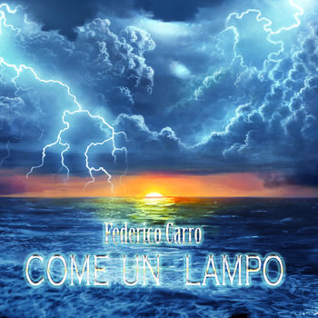 Federico Carro Come un lampo album cover