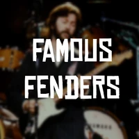 Famous fenders