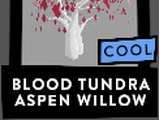 Blood Tundra Aspen Willow