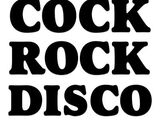 Cock Rock Disco