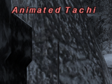 Animated Tachi