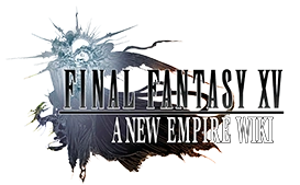 Final Fantasy Xv A New Empire Wiki