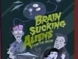 Brain Sucking-Aliens From The Moon