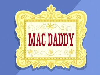 Mac Daddy title card