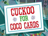 Cuckoo for Coco Cards