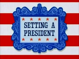 Setting a President