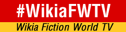 Wikia Fiction World TV