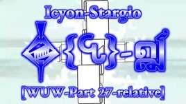 WUW [27/30]-relative (TEON Part 99)