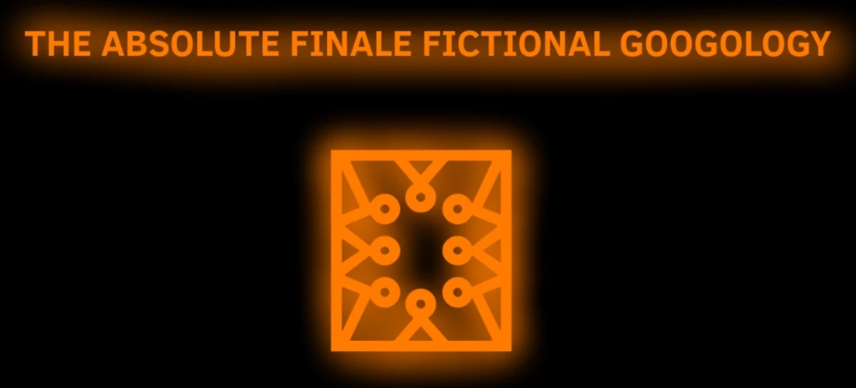 THE ABSOLUTE FINAL FICTIONAL GOOGOLOGY | Fictional Googology Wiki | Fandom