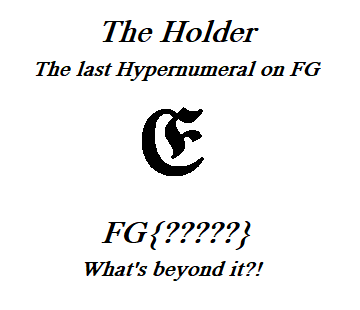 THE HOLDER | Fictional Googology Wiki | Fandom
