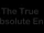 Absolute True End