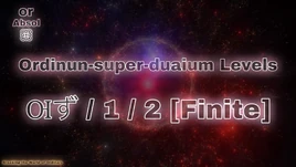 Ordinun-super-duaium Levels