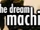 The Dream Machine