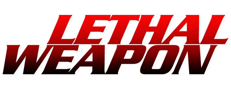 March lethal company. Lethal Weapon надпись. Lethal Weapon Постер. Lethal Weapon надпись без фона. Lethal Weapon movie logo.