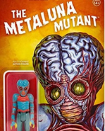 A Metaluna Mutant