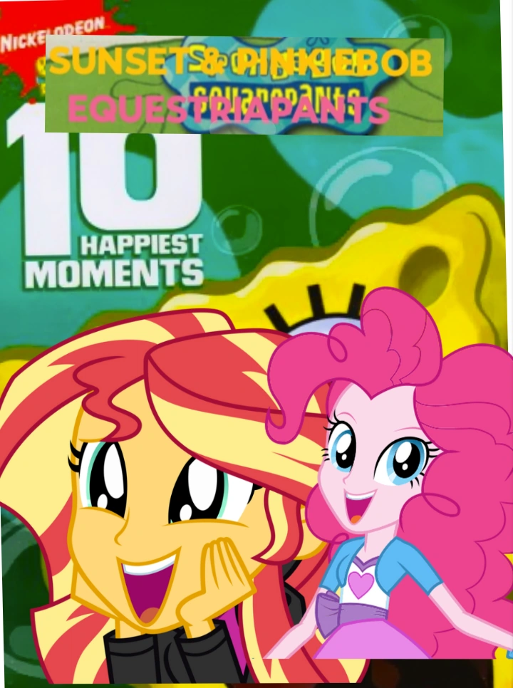 Sunset and PinkieBob equestriaPants 10 Happiest Moments (DVD