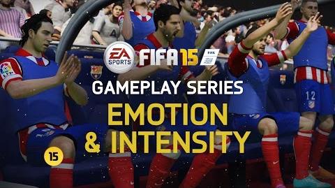 FIFA 15 Gameplay Features - Emotion and Intensity